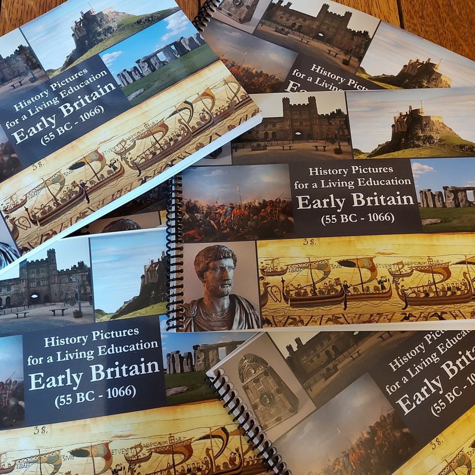 Available now: 'History Pictures for a Living Education: Early Britain' –  Charlotte Mason Beehive