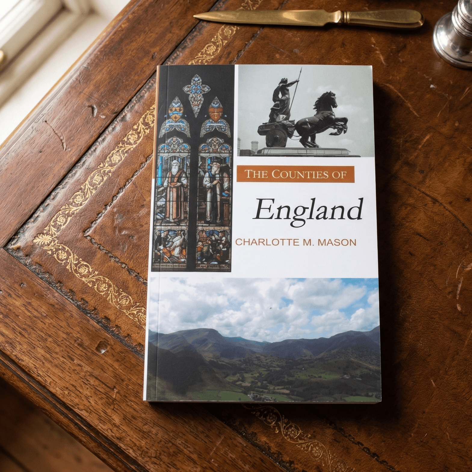 The Counties of England, by Charlotte M. Mason (Ambleside Geography Reader, Book III)